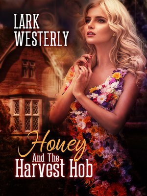 cover image of Honey and the Harvest Hob